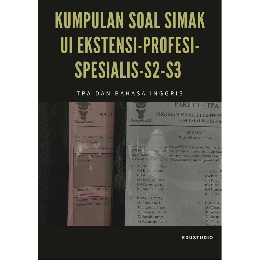 Soal ujian Simak UI Universitas Indonesia ekstensi pascasarjana S2 S3