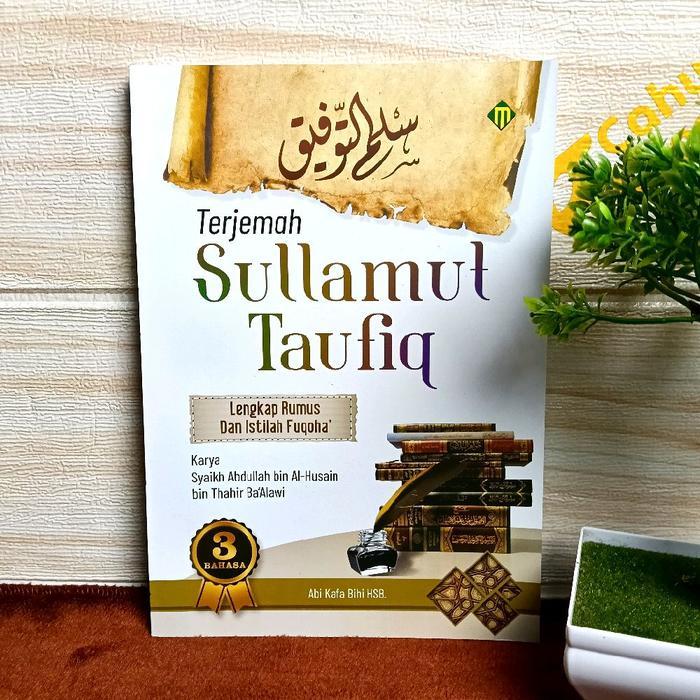 Terjemah Sullamut Taufiq/Lengkap Rumus dan Istilah Fuqoha'