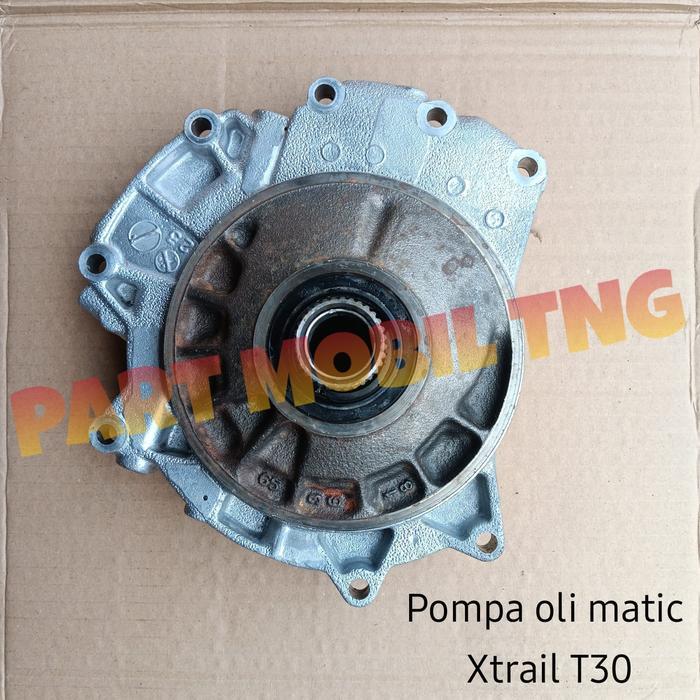 Pompa Oli Matic Xtrail T30 Quality Asli