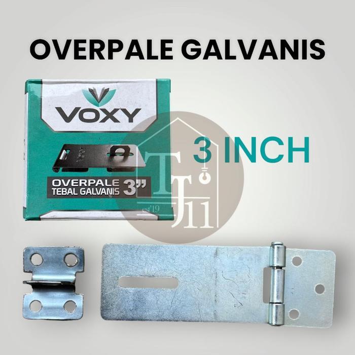 Grendel Overpale / Cantolan Gembok / Overpale Galvanis VOXY 3 INCH