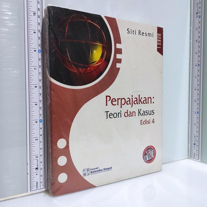 Perpajakan Teori Dan Kasus Edisi 4 Siti Resmi