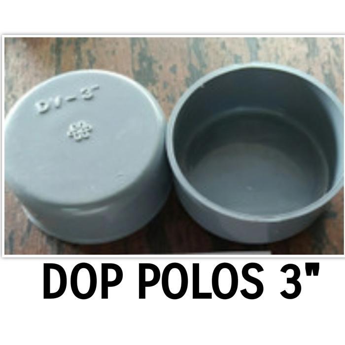 Dop pipa 3" Tutup pipa pvc polos tanpa drat 3 inch Dop Cap 3 inch