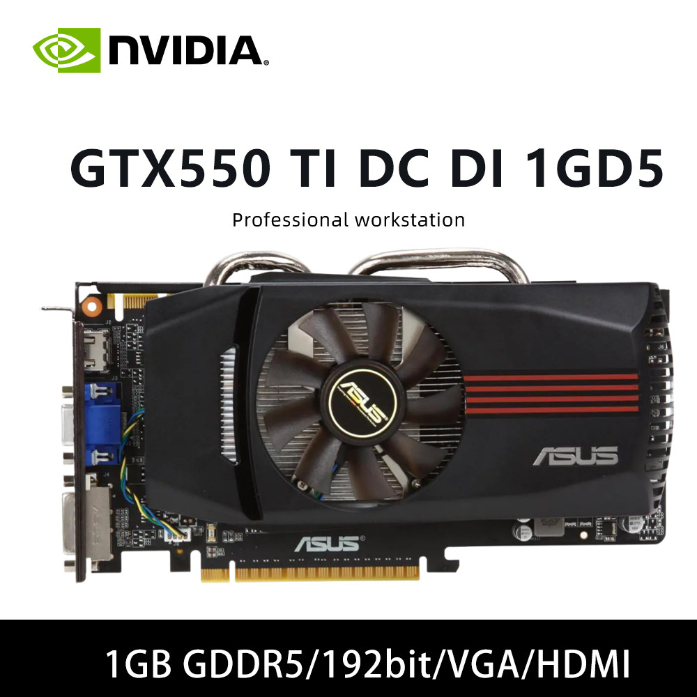 ASUS GTX550 TI DC DI 1GD5 GDDR5 1GB 192bit 550 graphics card Support PCIE 2.0 HDMI DVI VGA Single