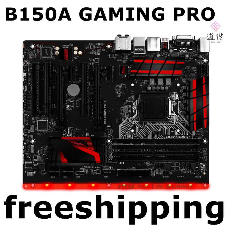 For B150A GAMING PRO Motherboard 64GB LGA 1151 DDR4 ATX B150 Mainboard 100% Tested Fully Work