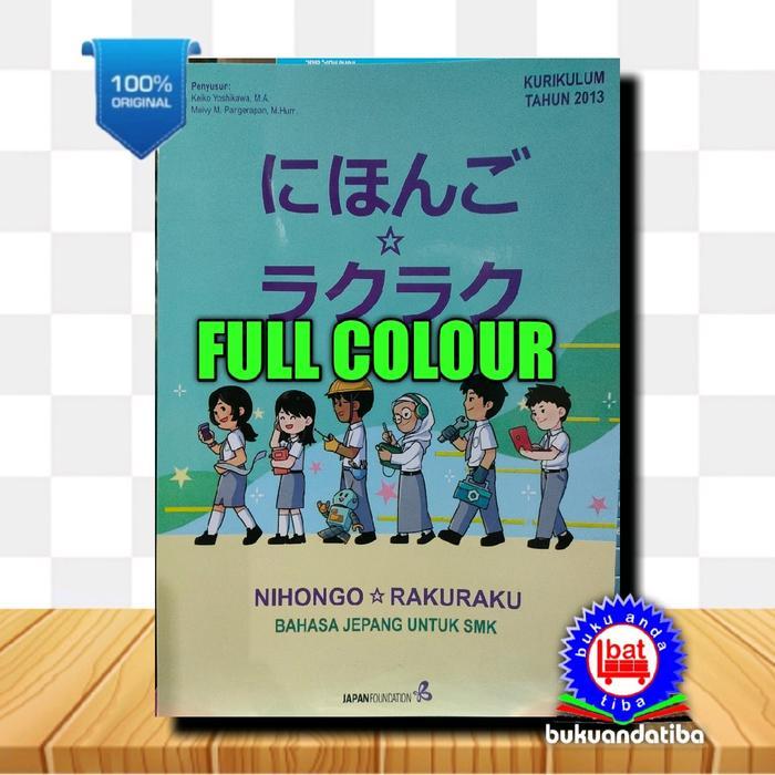 NIHONGO RAKURAKU BAHASA JEPANG UNTUK SMK