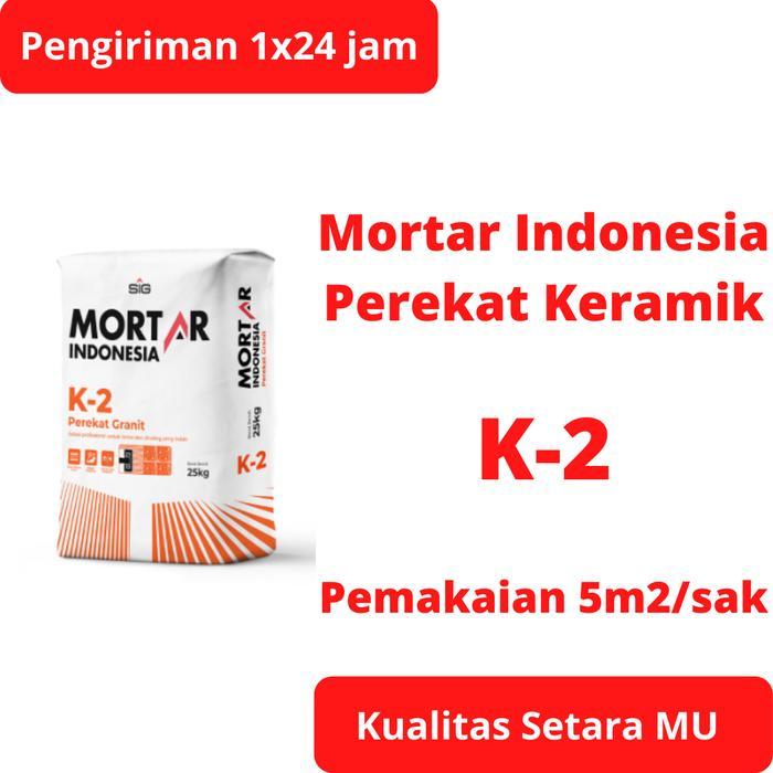 1e0e- Semen Instan Perekat Keramik/Granit Mortar Indonesia K-2 25 Kg