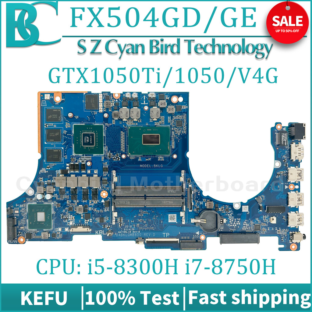 KEFU FX504G Mainboard For ASUS FX504GM FX504GE FX80G FX504GD ZX80G KX80G MW504G PX504G Laptop Mother