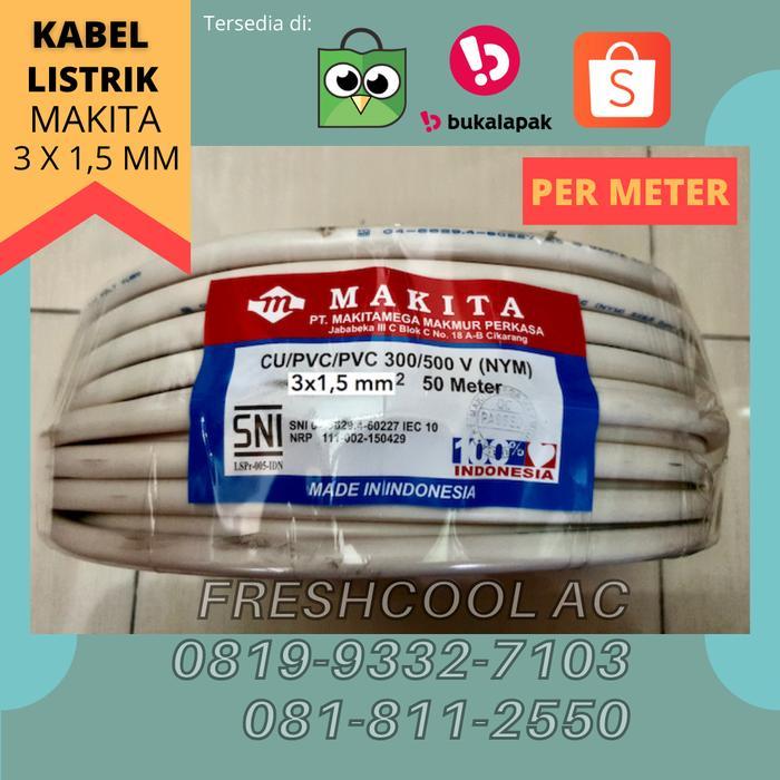 Kabel Listrik Nym Makita 3 X 1,5 Mm (Anti Gigit Tikus) Per Meter Gercep
