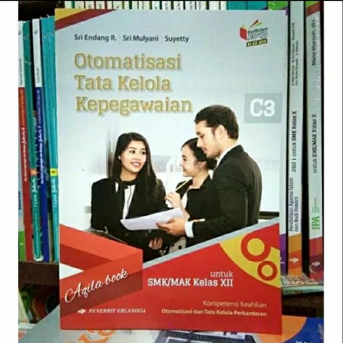 Otomatisasi Tata kelola kepegawaian SMK kelas 12/XII. EDISI K13 KI-KD ERLANGGA