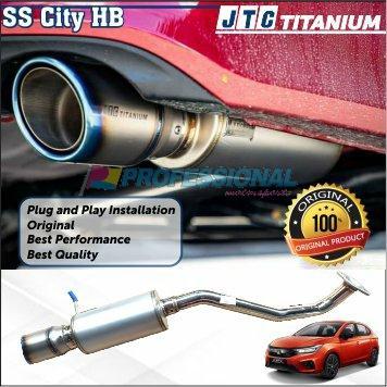 Exhaust Knalpot JTC titanium Muffler catback Honda City GN 21+ HB