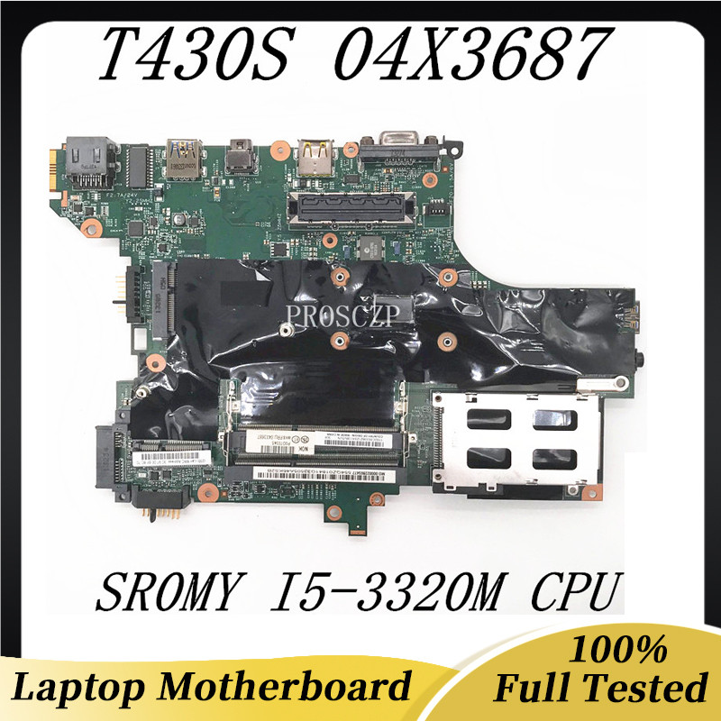 04X3687 High Quality Mainboard For Lenovo Thinkpad T430S T430SI Laptop Motherboard With SR0MY I5-332