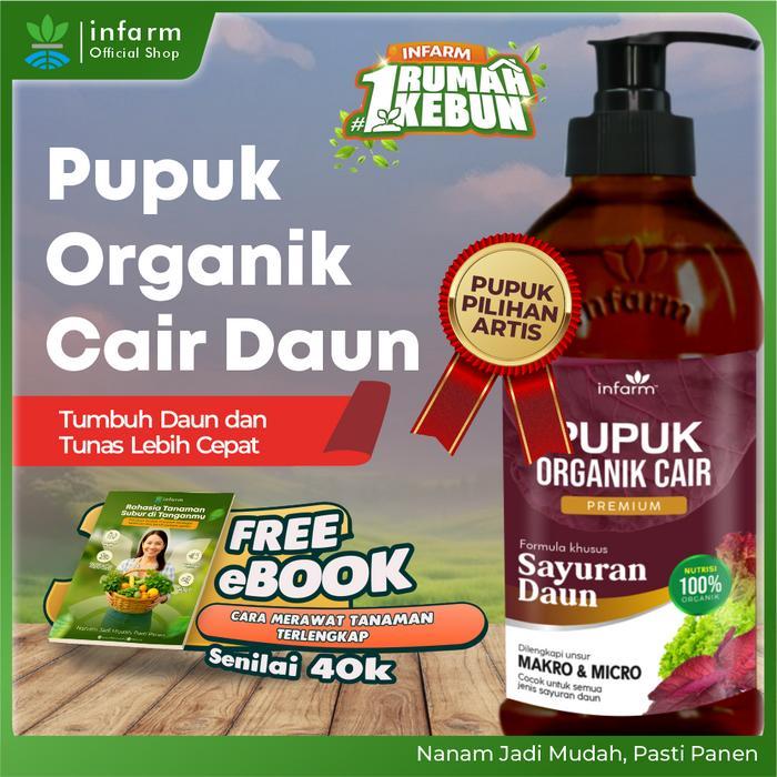 Infarm - Poc Organik Infarm Nutrisi Sayur Daun Pupuk Kompos 500 Ml Pupuk Infarm Pupuk Organik Cair