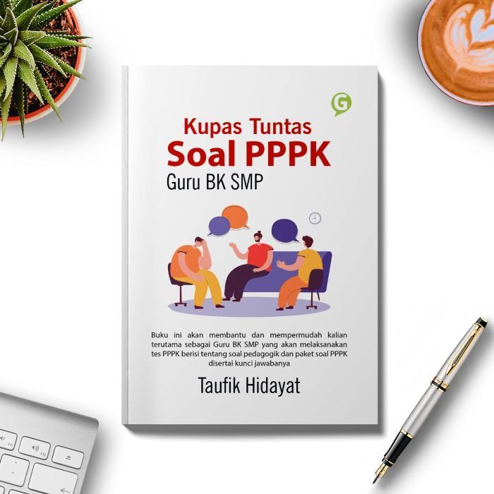 Buku Kupas Tuntas Soal Pppk Guru Bk Smp Guepedia