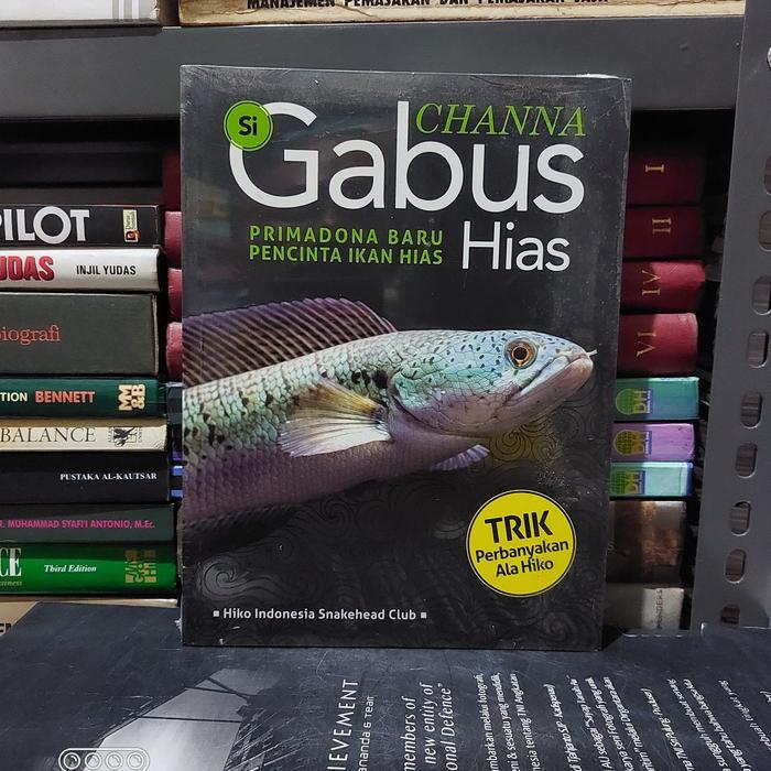 Buku Original CHANNA Si Gabus Hias Hiko Indonesia Snakehead Club
