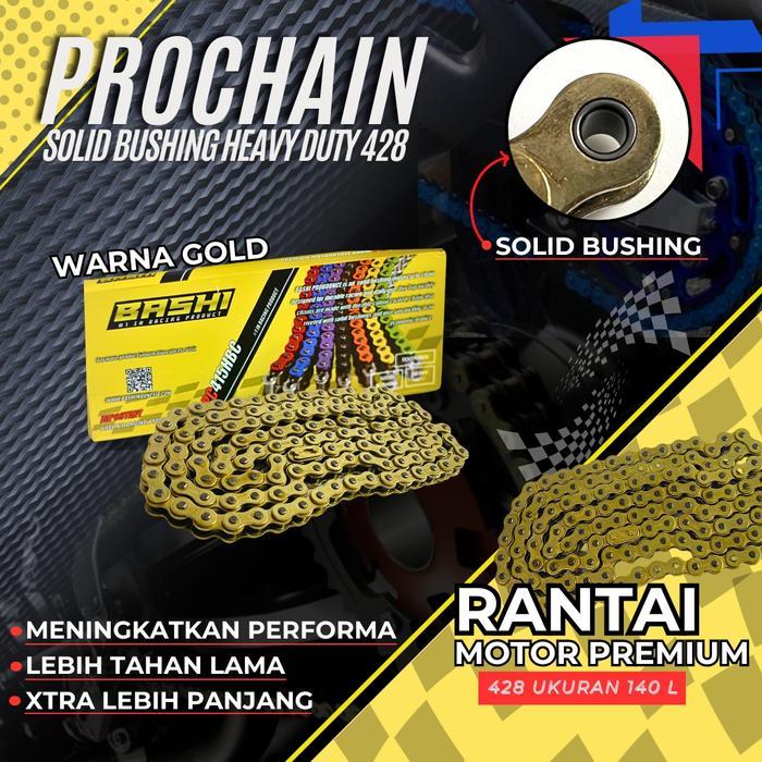 Bashi Rantai Motor Emas Bashi Prochain Gold Heavy Duty Solid Bushing 415H 428H 520H 130L Motorcycle
