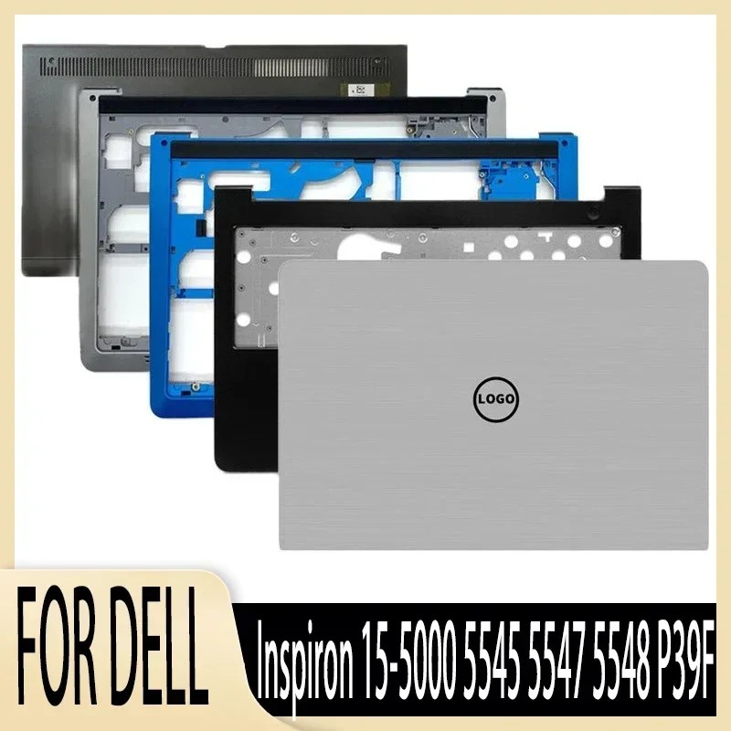 New For Dell Inspiron 15-5000 5545 5547 5548 P39F Laptop Palmrest Upper Case Base Bottom Cover Lower