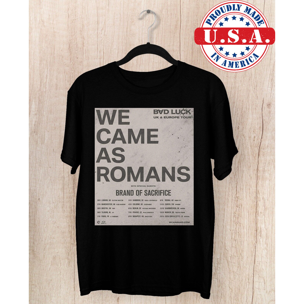 We Came As Romans Bad Luck UK Europe Tour T Shirt Full Size S-5XL