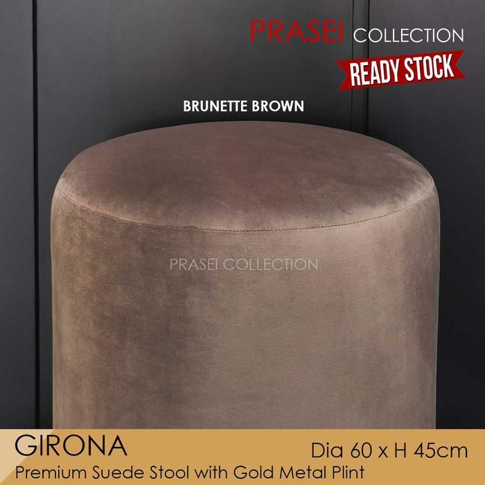 Girona - Luxury Suede Stool Pouf Puff Ottoman Kursi Bulat Kain Bludru
