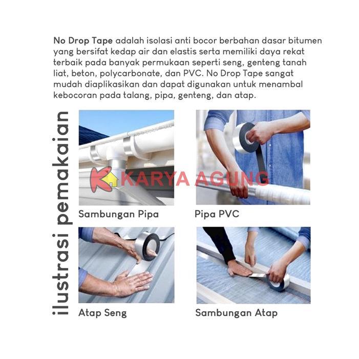 No Drop Tape Isolasi Anti Bocor / Lakban Penambal Seng Atap Pipa