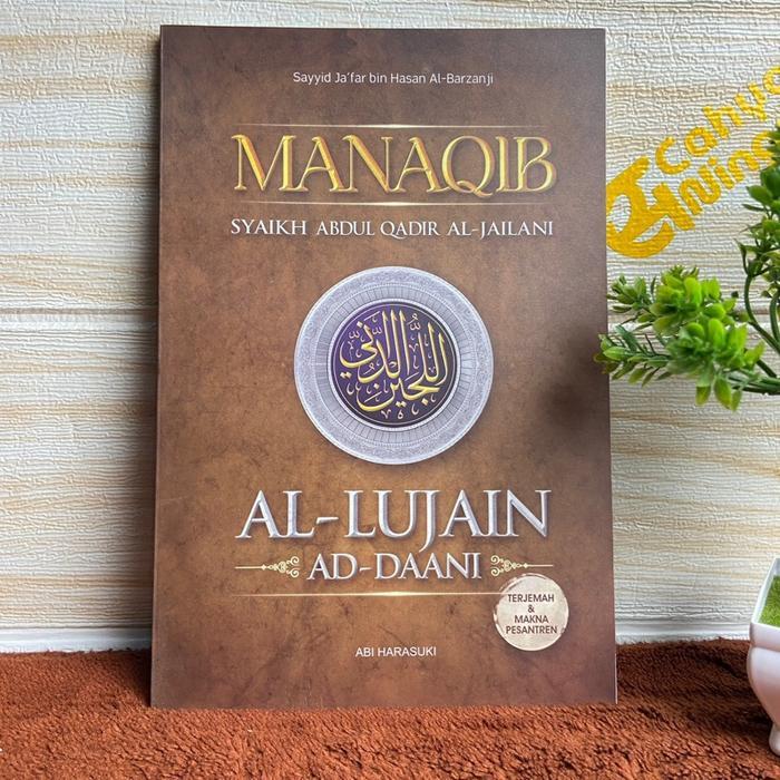 Manaqib Syeh Abdul Qodir Al Jailani/Kitab Al Lujjain Ad Daani
