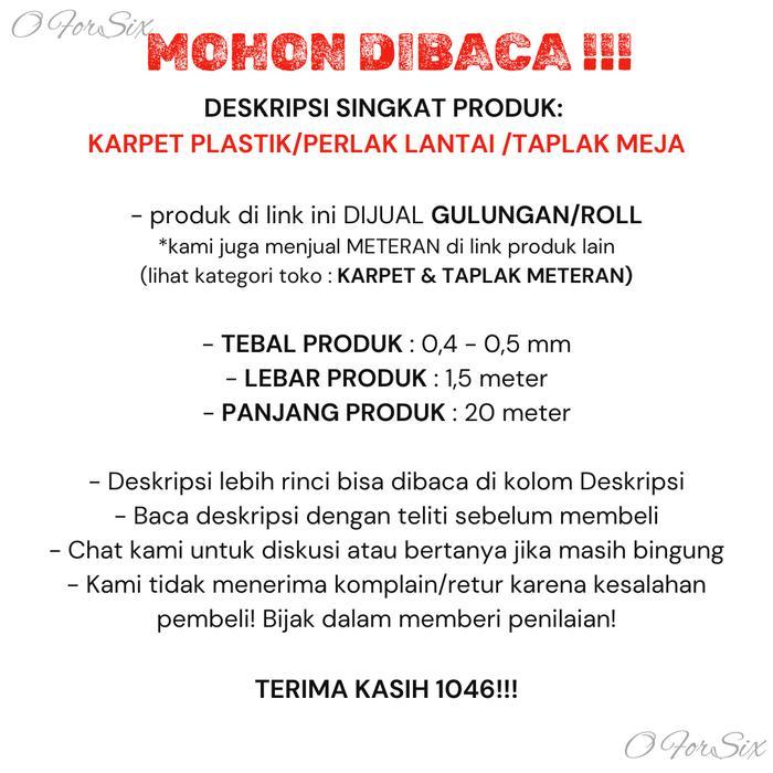 () (ROLL 20 METER) KARPET PLASTIK/PERLAK LANTAI /MEJA/ KARPET LANTAI PLASTIK LEBAR 1,5 METER