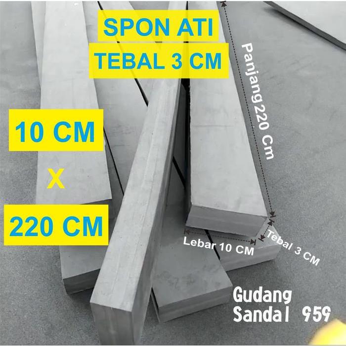 SPON ATI TEBAL 3 CM LEBAR 10 CM PANJANG 220 CM JORAN PANCING PELAMPUNG