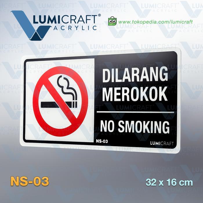 IFY (IMPORT) NO SMOKING - LAMBANG DILARANG MEROKOK AKRILIK 32 X 16 CM BESAR NS-03 TERMURAH TERLARIS