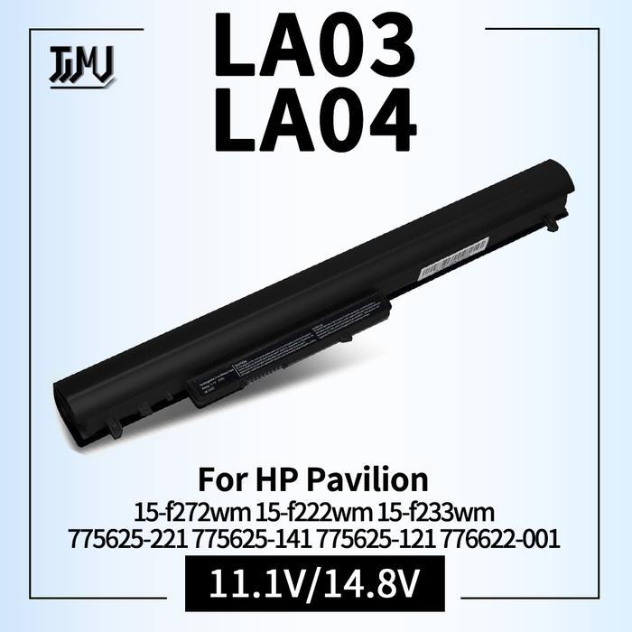 Baterai 776622-001 HP Laptop for LA03DF LA04 15-F272WM 15-F233WM 15-F211WM 752237-001 728460-001 15-