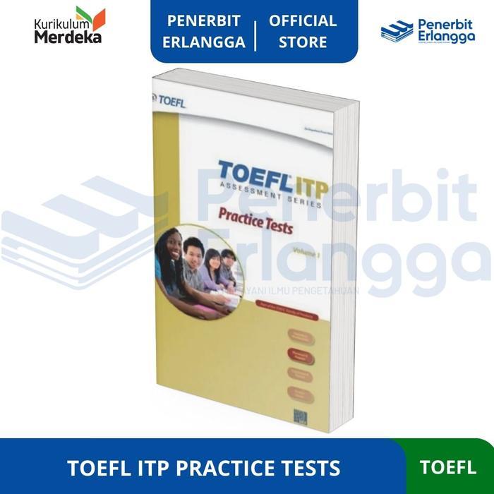 [Erlangga Official] TOEFL ITP Practice Tests - Buku Persiapan Tes Toefl Itp