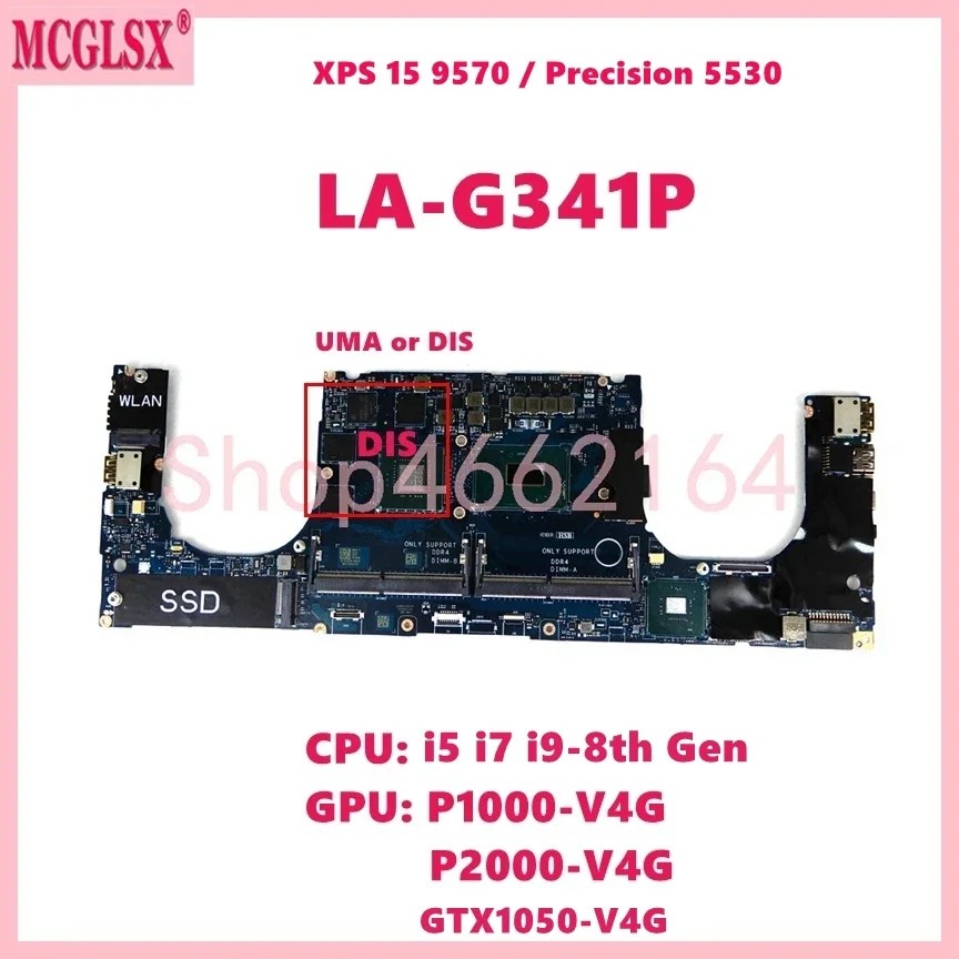 LA-G341P with i5 i7 i9-8th Gen CPU UMA / DIS Notebook Mainboard For Dell Precision 5530 XPS 15 9570 