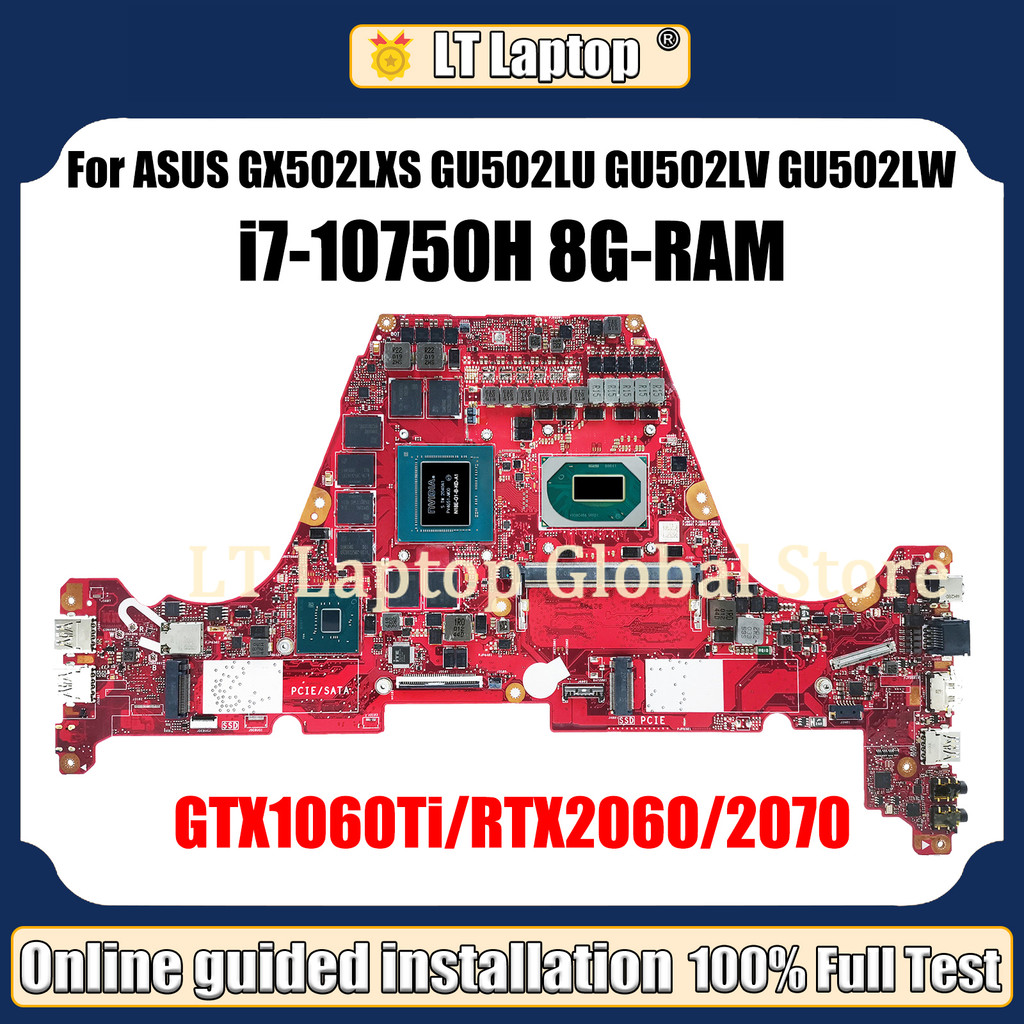 LT Laptop GX502LXS Motherboard For ASUS ROG Zephyrus S15 GU502LV GU502LW GX502L GU502LU Mainboard i7