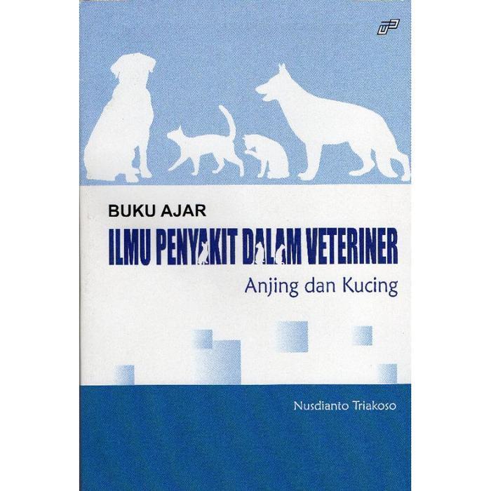 BUKU ILMU PENYAKIT DALAM VETERINER ANJING DAN KUCING