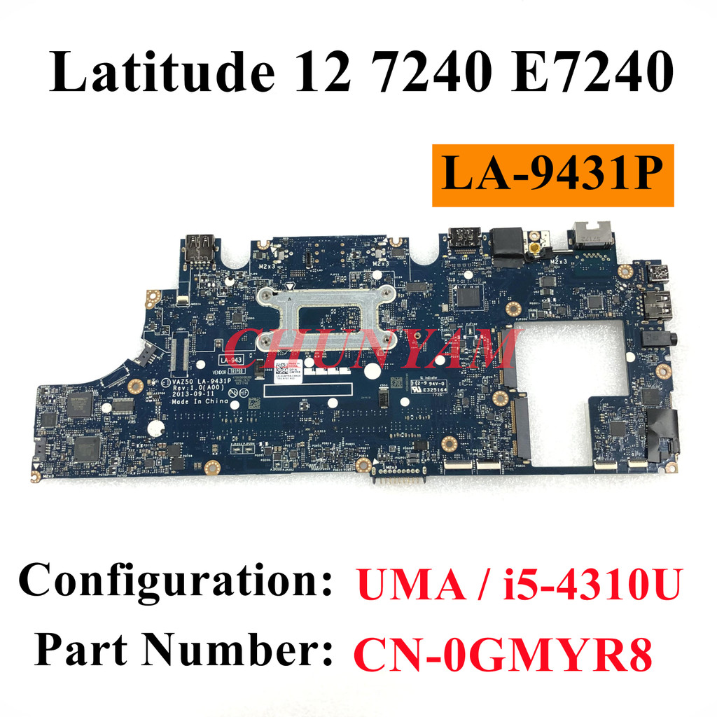 I5-4310U FOR Dell Latitude 12 E7240 Laptop Motherboard UAZ50 LA-9431P CN-0GMYR8 GMYR8 Mainboard FULL