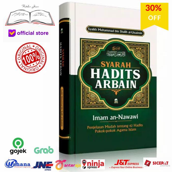 Buku Syarah Hadist Arbain Hadits Imam An Nawawi penjelasan Mudah Hadis