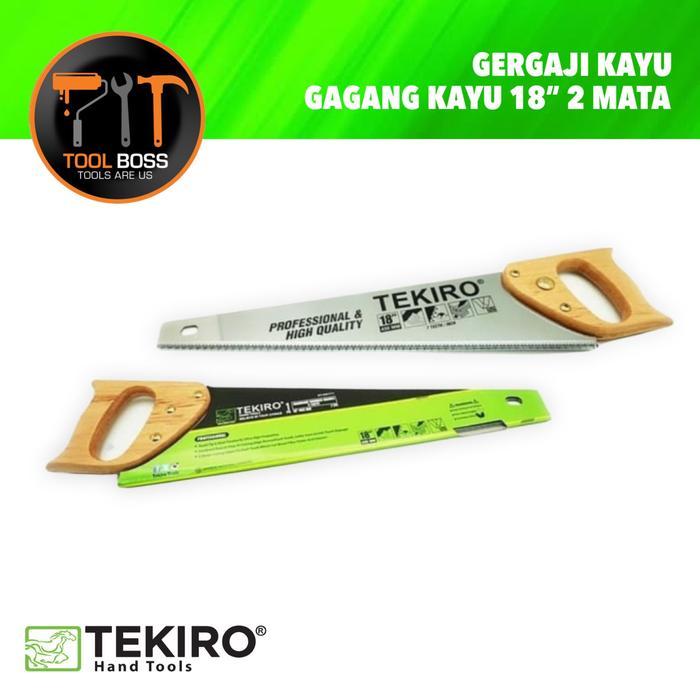 TEKIRO GERGAJI TANGAN 18 INCHI 2 MATA - GERGAJI TEKIRO TOOLS