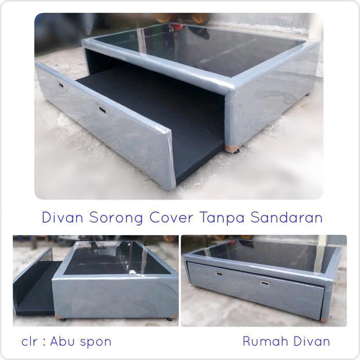 Divan Dipan Sorong Cover Uk.180*216 Sorong Uk.160*200 Tanpa Sandaran