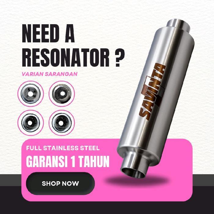 SAVINTA Resonator Full Stainless Knalpot Mobil Manual Matic Avanza Gran Max Luxio Sedan Pick Up