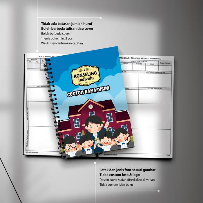 Konseling Individu A5 CUSTOM NAMA Catatan Hasil Pelayanan Guru BK Spiral