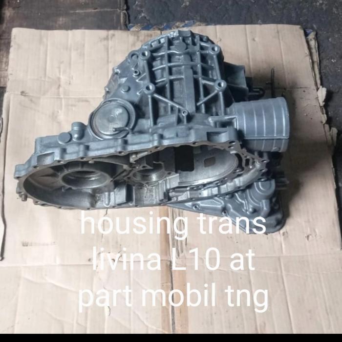 Housing Transmisi Perseneling Nissan Livina L10 Matic Copotan