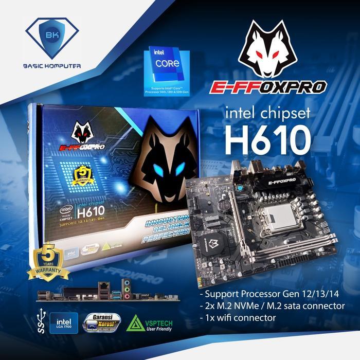 Motherboard Effoxpro H610M ( LGA1700 / H610 / DDR4 ) H610 E-ffoxpro