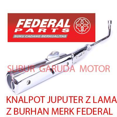 Knalpot Jupiter Z Old Jup Burhan Merk Federal Kualitas Ori Tahan Karat