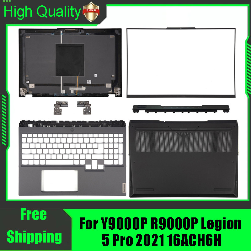 For Y9000P R9000P Legion 5 Pro 2021 16ACH6H LCD Rear Lid Back Top Cover Front Bezel Hinge Palmrest U