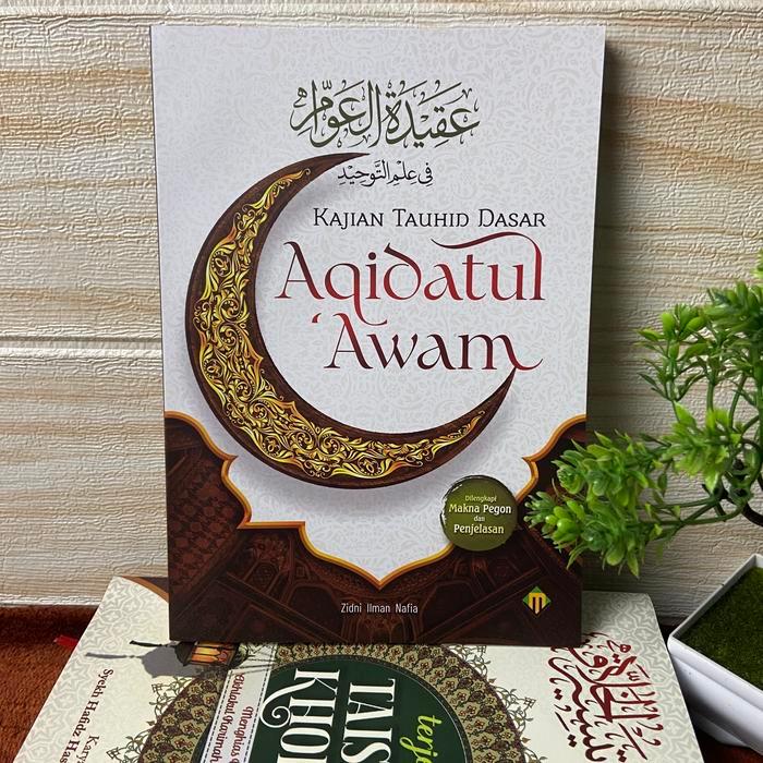 Kajian Tauhid Dasar Aqidatul Awam/Terjemah 3 Bahasa