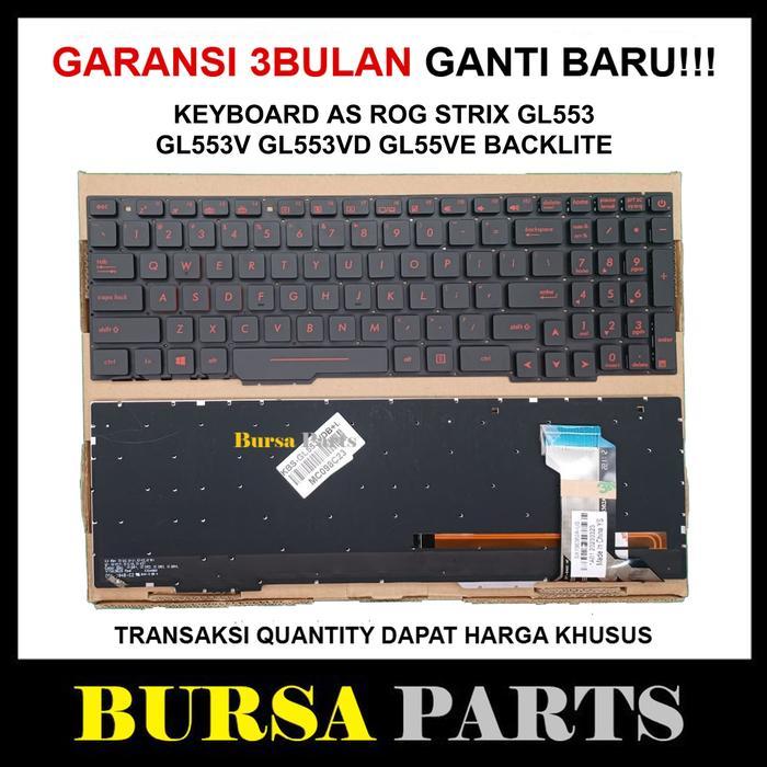 Keyboard Asus STRIX ROG GL553 GL553VD GL553V Gaming Backlite