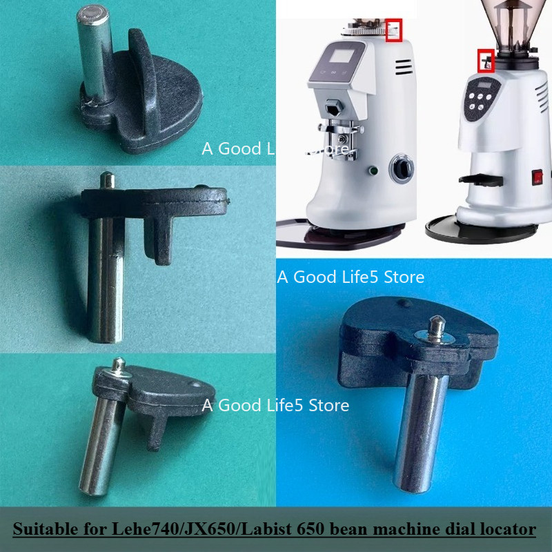 Applicable To Lehe 740/Jx650/Labist 650 Bean Grinder Dial Holder Positioning Lever Shaft Accessories