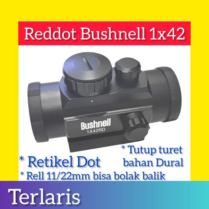 Sale Red Dot Bushnell 1X42Rd ( Bukan Reddot Bsa Atau Reddot Gsr / Hakko )