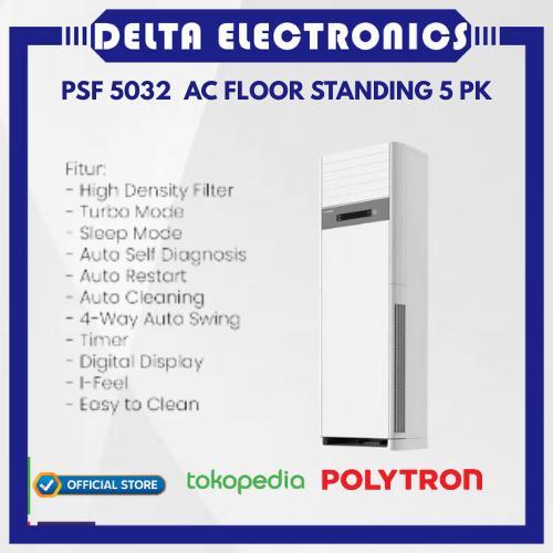 Deskripsi Polytron AC Floor Standing 5 PK - PSF 5032 Unit Only