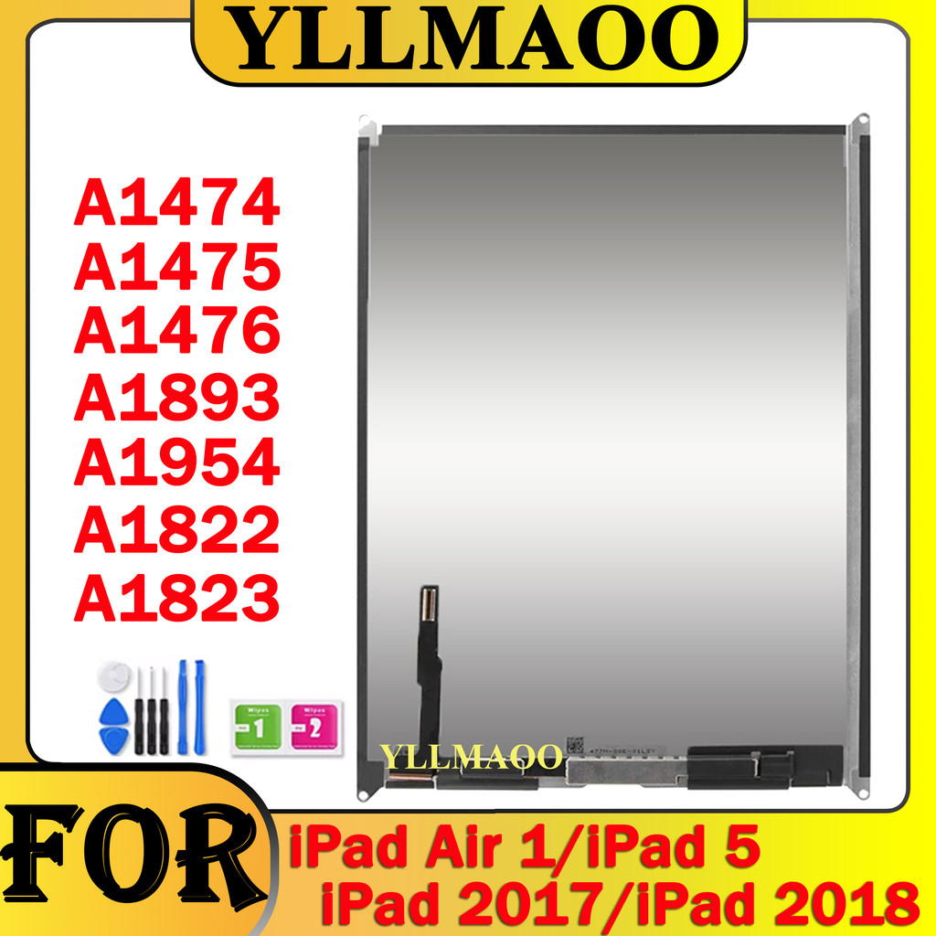 Lcd For Ipad 5 Air 1 A1474 A1475 A1476 For Ipad 2018 A1893 A1954 For Ipad 2017 A1822 A1823 Tablet Pc