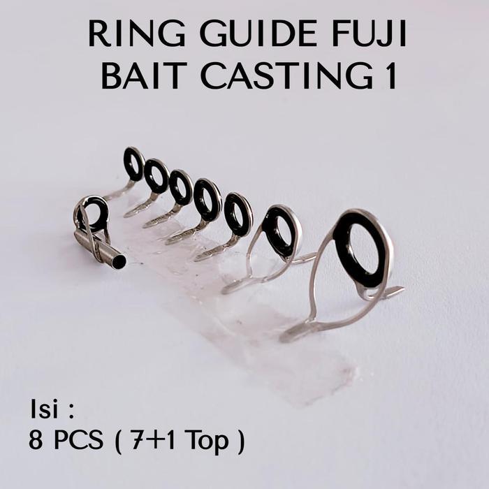 RING GUIDE FUJI OXIDE ORIGINAL 1 SET BAITCASTING GALATAMA DAN ULTRALIGHT 1 ISI 7PCS & 8PCS MAMARIT