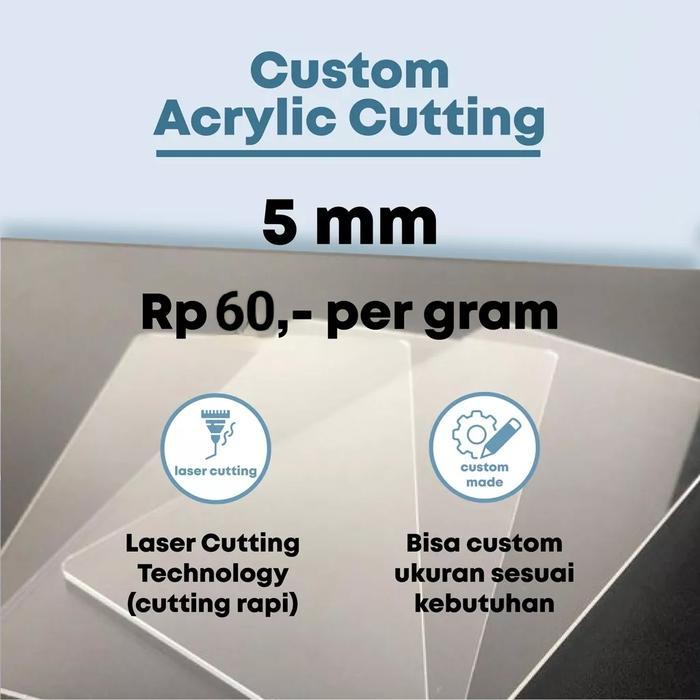 Acrylic Custom 5MM Laser Cutting BENING / Potongan Akrilik